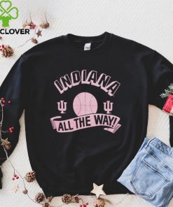 Indiana All The Way_ T shirt