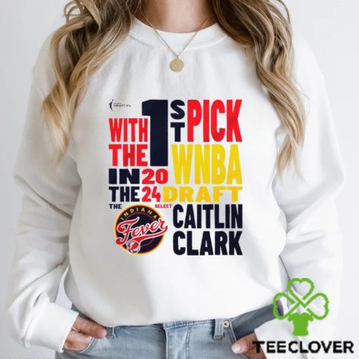 Indiana Fever Caitlin Clark 2024 WNBA 1st pick shirt