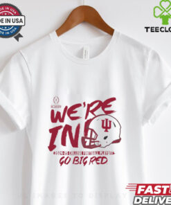 Indiana Hoosiers we’re in 2024 College Football Playoff helmet shirt