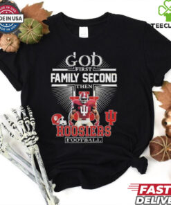 Indiana Hoosiers – God First Family Second Then Hoosiers Football T Shirts