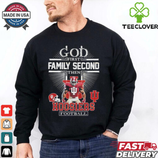 Indiana Hoosiers – God First Family Second Then Hoosiers Football T Shirts