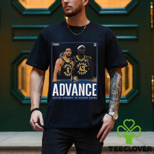 Indiana Pacers Has Been Advanced Pacers Advance To Second Round NBA Playoffs 2024 Classic T Shirt