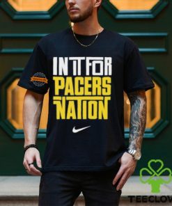 Indiana Pacers Nike In It For Pacers Nation Nation Basketball NBA Unisex T Shirt