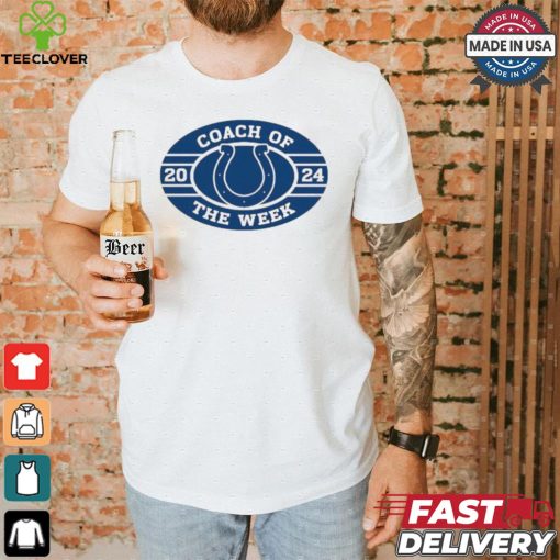 Indianapolis Colts 2024 Coach Of The Week shirt