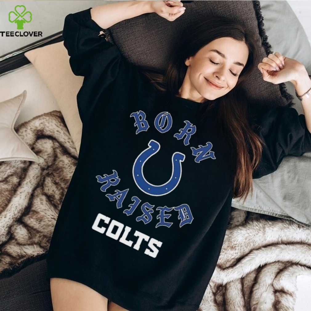 Indianapolis Colts Born X Raised Unisex T-Shirt, hoodie, sweater