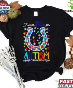 Indianapolis Colts I wear blue for Autism accept understand love T shirt