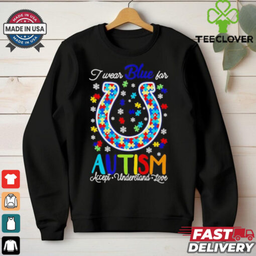 Indianapolis Colts I wear blue for Autism accept understand love T shirt