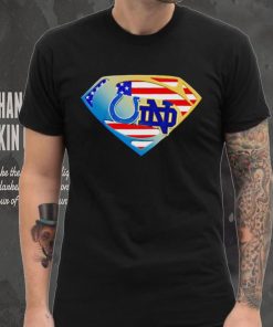 Indianapolis Colts and Notre Dame Fighting Irish Superman sports shirt