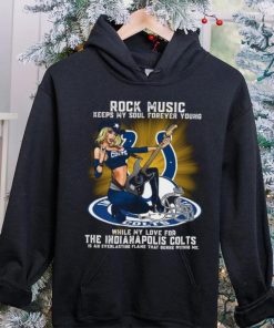 Indianapolis Colts rock music keep my soul forever young hoodie, sweater, longsleeve, shirt v-neck, t-shirt