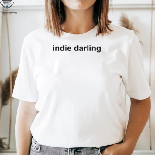 Indie Darling T Shirt
