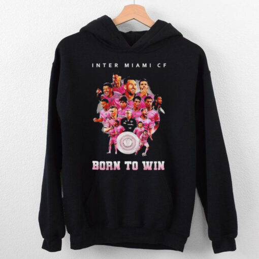 Inter Miami Cf Born To Win 2024 Shirt