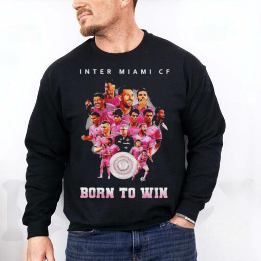 Inter Miami Cf Born To Win 2024 Shirt