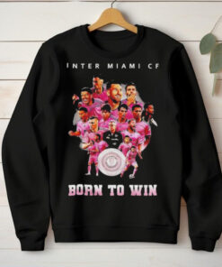 Inter Miami Cf Born To Win 2024 Shirt