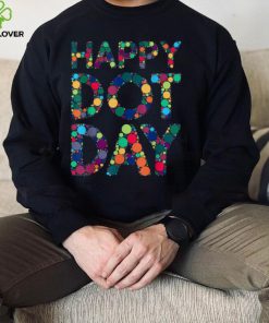 International Dot Day 2022 Colorful Polka Dot Happy Dot Day T Shirt