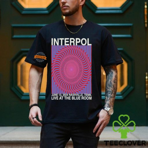 Interpol Tour In Nashville, TN On June 13, 2024 Shirt