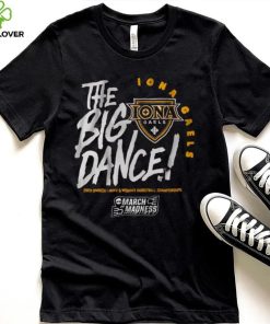 Iona GaelsThe Big Dance Shirt 4 Iona GaelsThe Big Dance Shirt