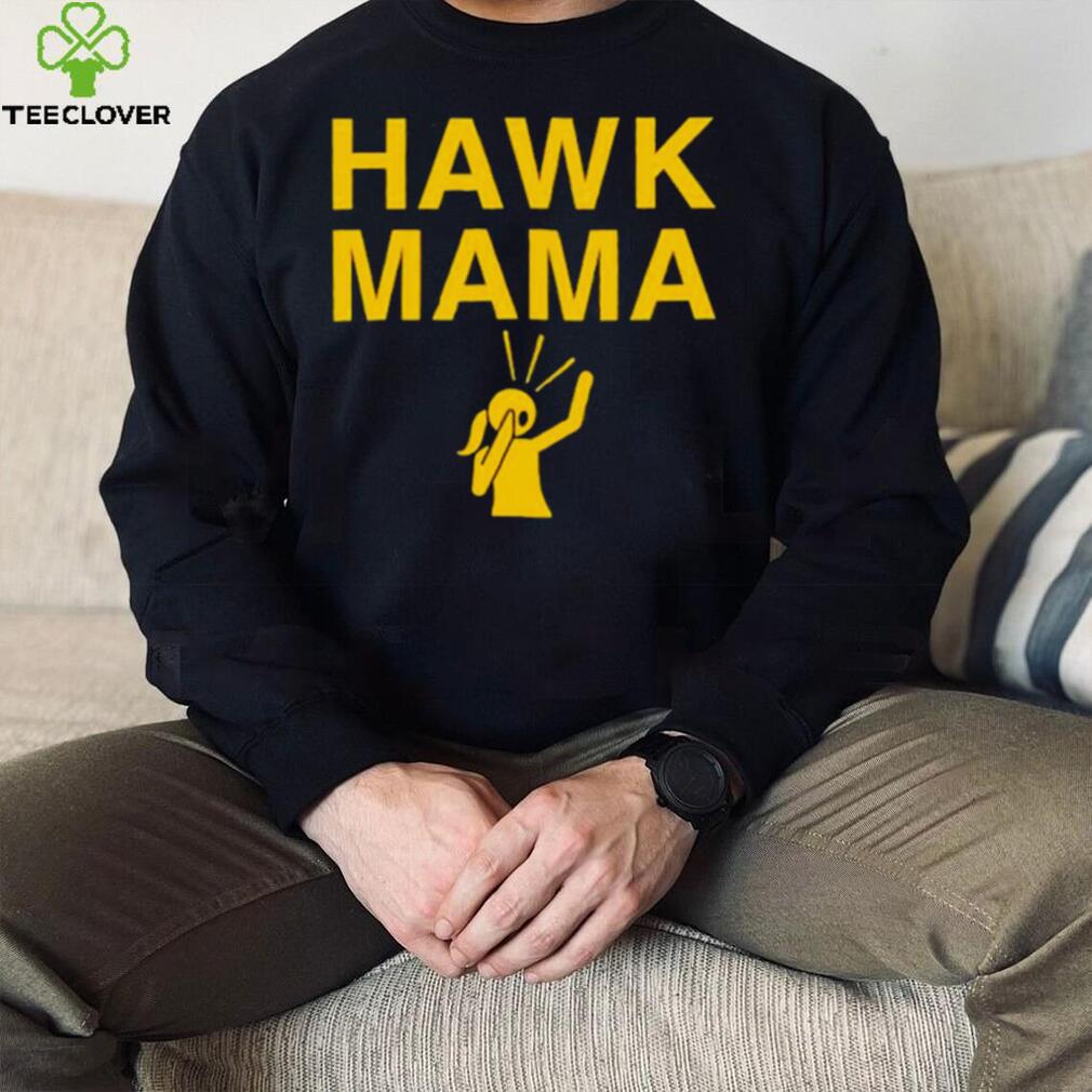 Iowa Hawk mama shirt Iowa Hawk mama shirt