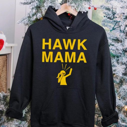 Iowa Hawk mama hoodie, sweater, longsleeve, shirt v-neck, t-shirt