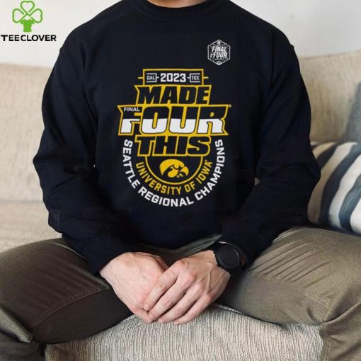 Iowa Hawkeyes 2023 made four this Seattle Regional Champions shirt