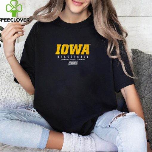 Iowa Hawkeyes 2024 women’s basketball championship march madness hoodie, sweater, longsleeve, shirt v-neck, t-shirt