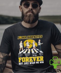 Iowa Hawkeyes Abbey Road forever not just when we win shirt