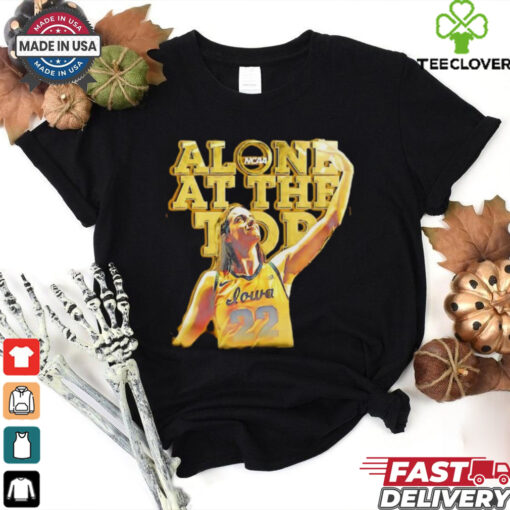 Iowa Hawkeyes Caitlin Clark along at the top anything else shirt
