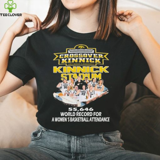 Iowa Hawkeyes Crossover At Kinnick Stadium 55,646 World Record For A Women’s Basketball Attendance Shirt