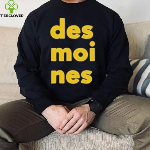 Iowa Hawkeyes Des Moines Shirt