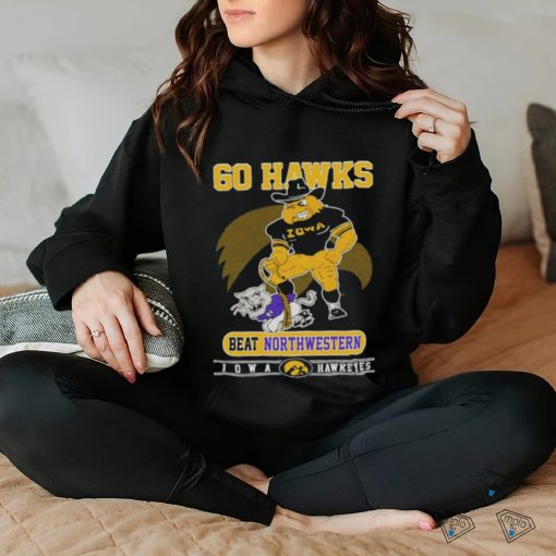 Iowa Hawkeyes Go Hawks Beat Northwestern Football Shirt