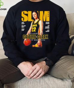 Iowa Hawkeyes Slam 249 The Legend Of Caitlin Clark Is Just Beginning hoodie, sweater, longsleeve, shirt v-neck, t-shirt