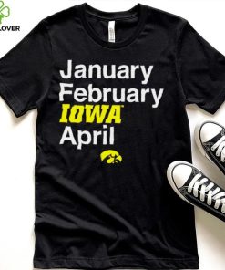 Iowa Hawkeyes basketball January February Iowa April logo hoodie, sweater, longsleeve, shirt v-neck, t-shirt