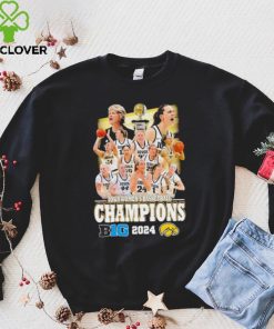 Iowa Hawkeyes women’s basketball Champions B1G 2024 hoodie, sweater, longsleeve, shirt v-neck, t-shirt