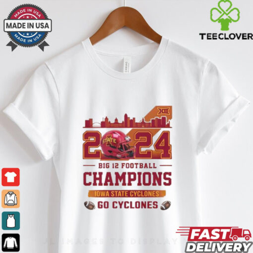 Iowa State Cyclones Big 12 Champions Go Cyclones 2024 Skyline T Shirt