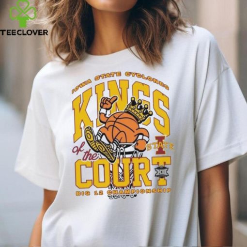 Iowa State Cyclones Kings Of the Court Shirts