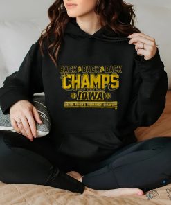 Iowa WBB Back2Back2Back B1G Tourney Champs Shirt 3 Iowa WBB Back2Back2Back B1G Tourney Champs Shirt