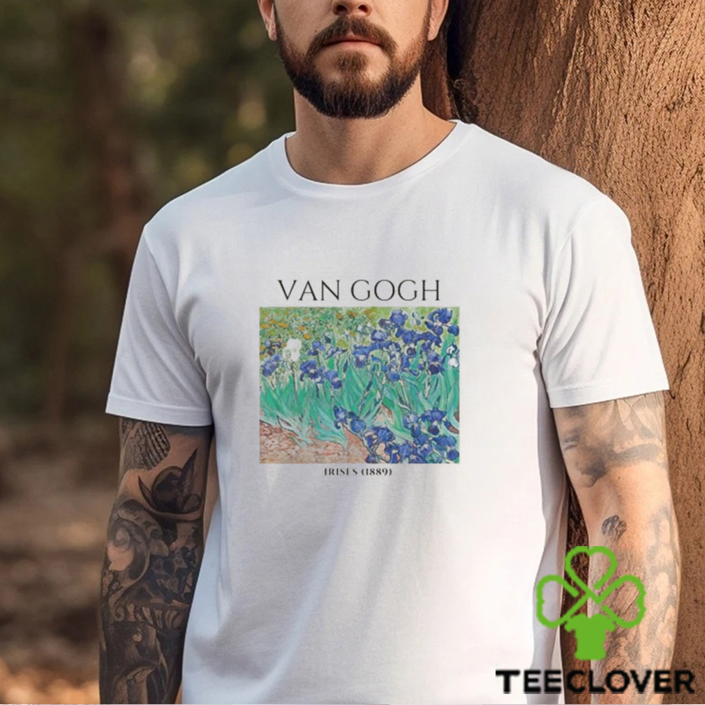Irises Van Gogh Artwork Shirt Irises Van Gogh Artwork Shirt
