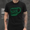 Irish For The Day Beer Glass St Patrick’S Day T Shirt