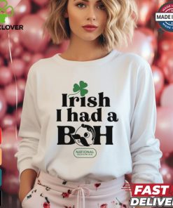 Irish I had a Boh shirt 1 Irish I had a Boh shirt