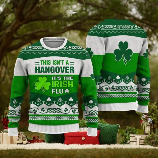Irish This Isn’t A Hangover St. Patrick’s Day Sweatshirt Long Sleeve Print Fashion Sweater Trending For Men And Women Gift Holidays