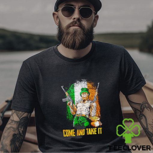 Irish come and take it shirt