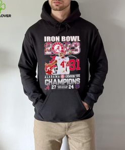 Iron Bowl 2023 4th and 31 Alabama Crimson Tide Champions 27 24 Auburn Tigers hoodie, sweater, longsleeve, shirt v-neck, t-shirt