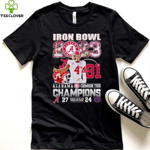 Iron Bowl 2023 4th and 31 Alabama Crimson Tide Champions 27 24 Auburn Tigers hoodie, sweater, longsleeve, shirt v-neck, t-shirt