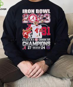 Iron Bowl 2023 4th and 31 Alabama Crimson Tide Champions 27 24 Auburn Tigers hoodie, sweater, longsleeve, shirt v-neck, t-shirt