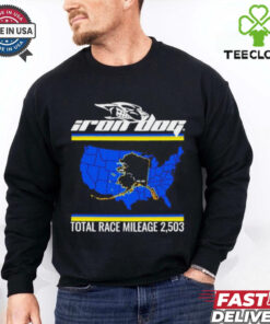 Iron Dog How Tough Are You Total Race Mileage 2503 Map Shirt