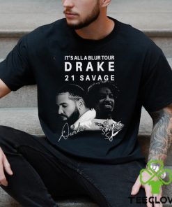 I’s All A Blur Tour 2023 Drake 21 Savage Signature Shirt