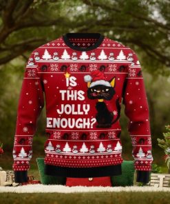 Is This Jolly Enough Black Cat Ugly Christmas Sweater For Men And Women Christmas Gift Sweater