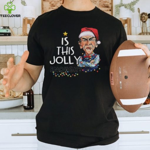 Is This Jolly Enough Christmas Classic T Shirt