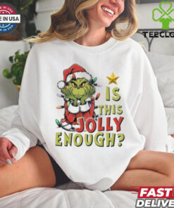 Is This Jolly Enough Christmas Shirt