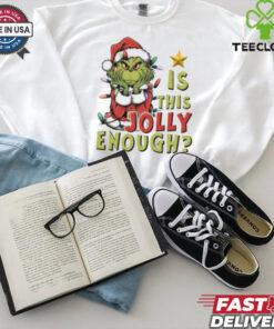 Is This Jolly Enough Christmas Shirt