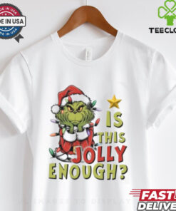 Is This Jolly Enough Christmas Shirt